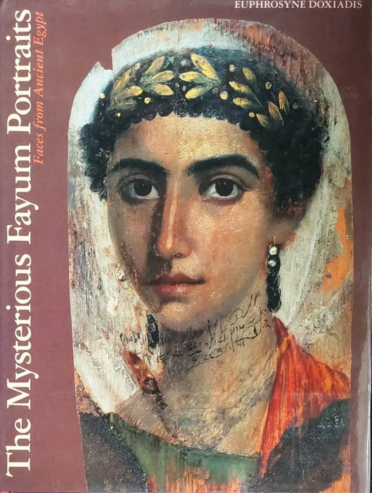 The Mysterious Fayum Portraits - Oskola Antikvárium