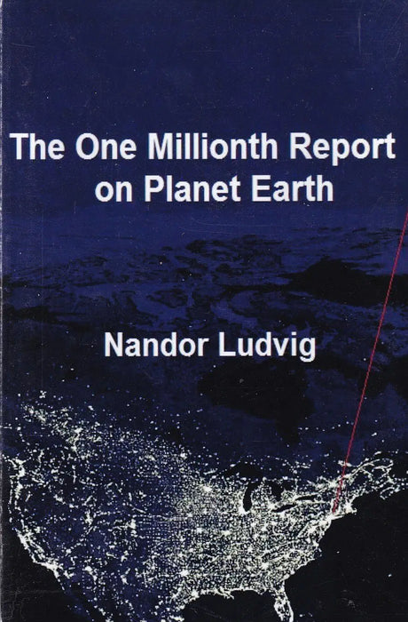 The One Millionth Report on Planet Earth - Oskola Antikvárium
