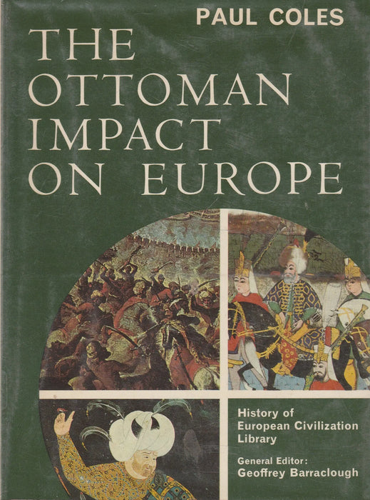The Ottoman Impact on Europe - Oskola Antikvárium