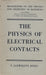 The Physics of Electrical Contacts - Oskola Antikvárium
