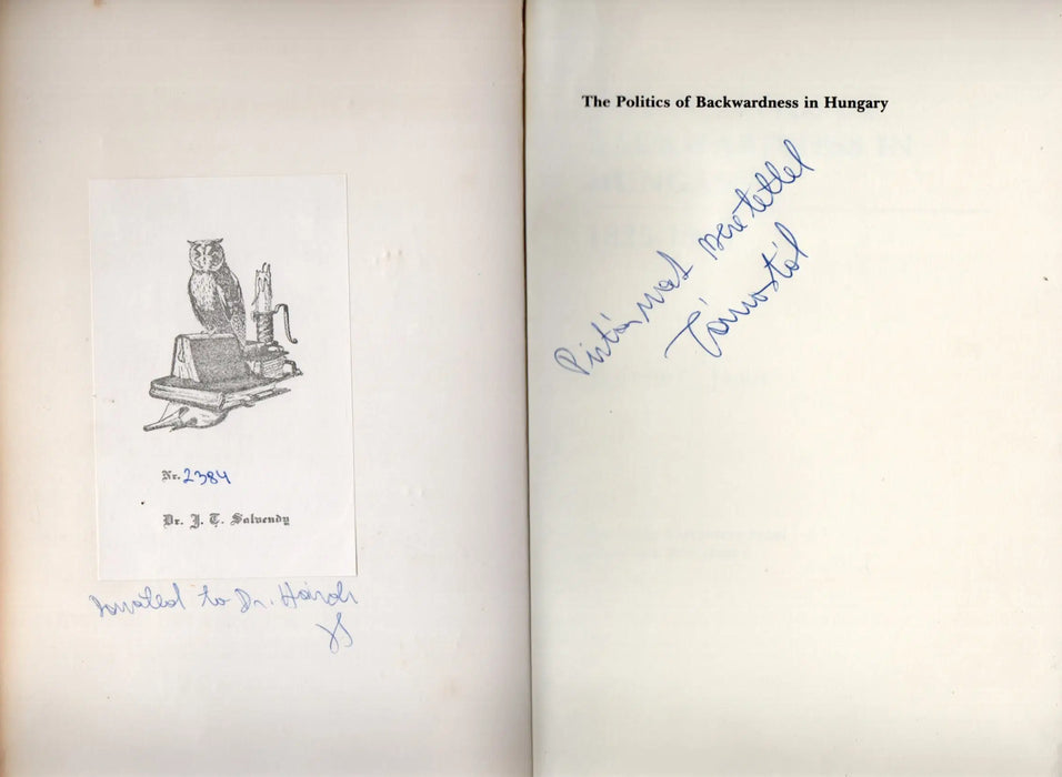 The Politics of Backwardness in Hungary 1825 - 1945 - Oskola Antikvárium
