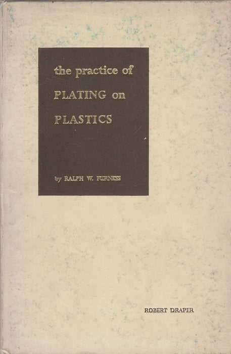 The Practice of Plating on Plastics - Oskola Antikvárium