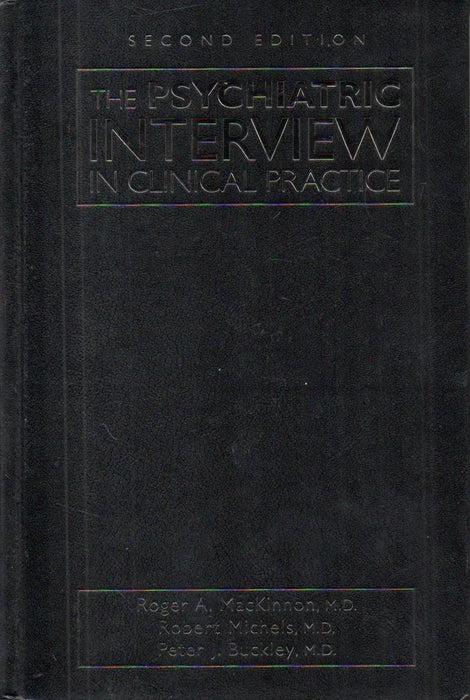 The Psychiatric Interview in Clinical Practice - Oskola Antikvárium