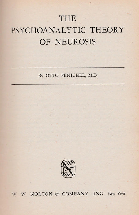 The Psychoanalytic Theory of Neurosis - Oskola Antikvárium
