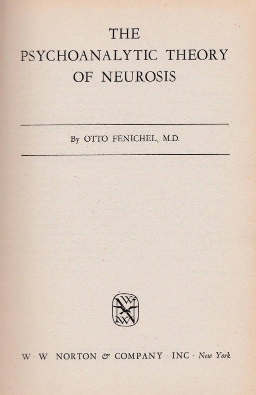The Psychoanalytic Theory of Neurosis - Oskola Antikvárium