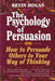 The Psychology of Persuasion - Oskola Antikvárium