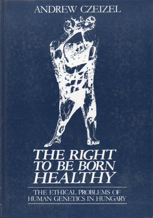 The Right to be Born Healthy - Oskola Antikvárium