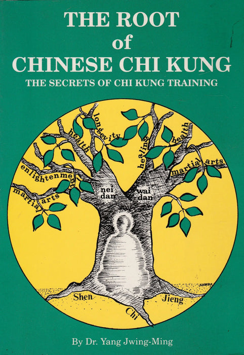The Root of Chinese Chi Kung - Oskola Antikvárium