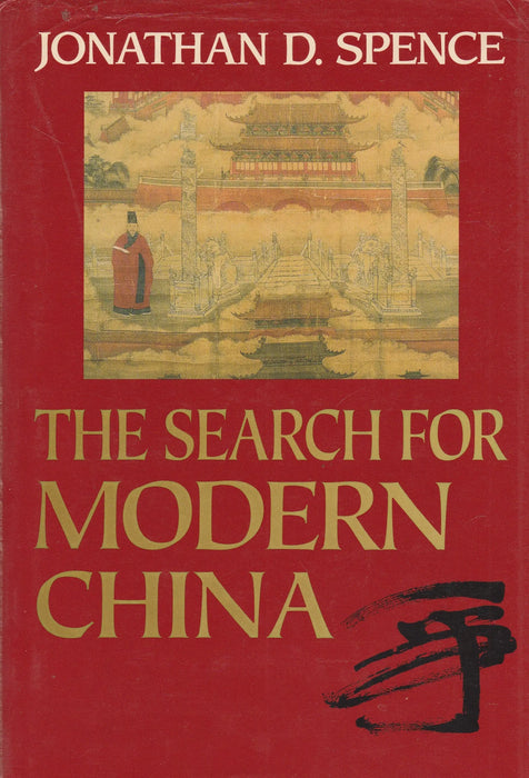The Search for Modern China - Oskola Antikvárium