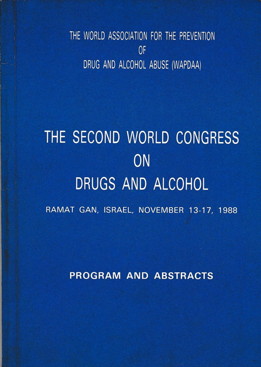 The Second World Congress on Drugs and Alcohol - Oskola Antikvárium