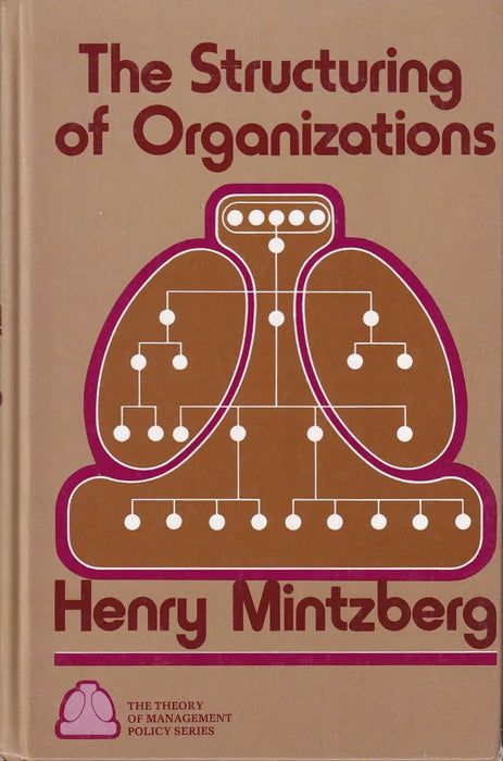 The Structuring of Organizations - Oskola Antikvárium