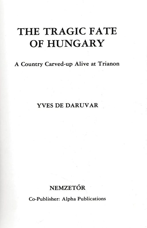 The Tragic Fate of Hungary - Oskola Antikvárium