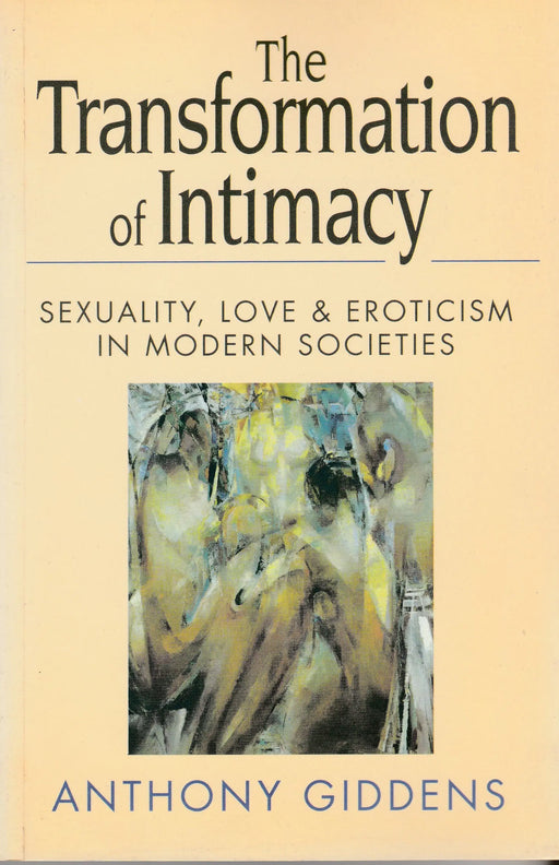 The Transformation of Intimacy - Oskola Antikvárium