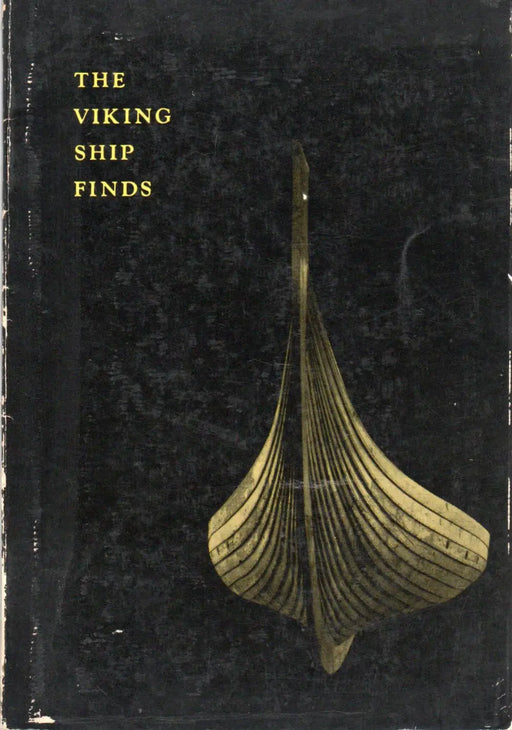 The Viking Ship Finds - Oskola Antikvárium