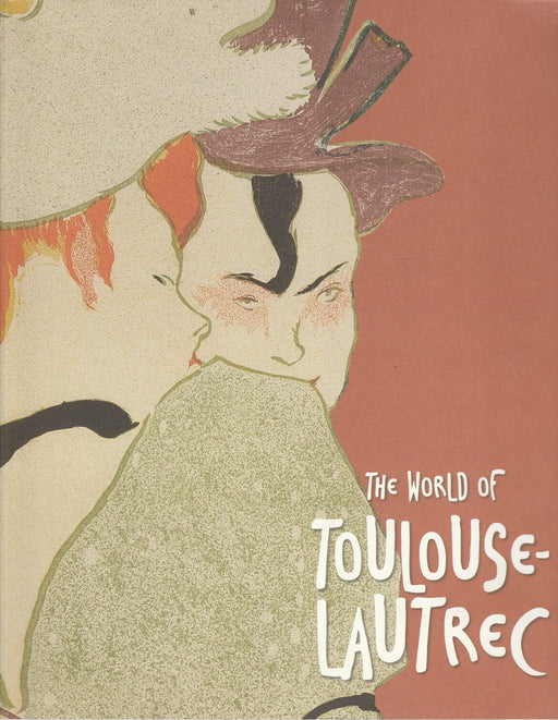The World of Toulouse - Lautrec - Oskola Antikvárium