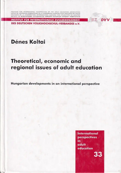 Theoretical, Economic and Regional Issues of Adult Education - Oskola Antikvárium