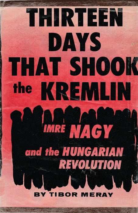 Thirteen Days that Shook the Kremlin - Oskola Antikvárium