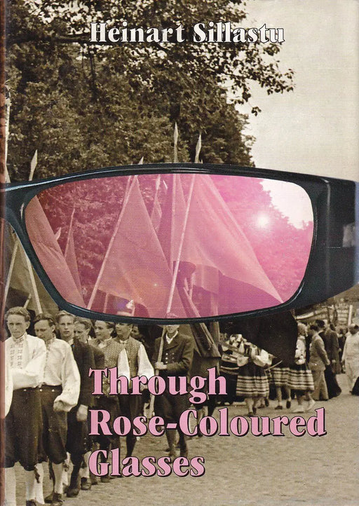 Through Rose - Coloured Glasses - Oskola Antikvárium