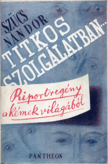 Titkos szolgálatban - Oskola Antikvárium