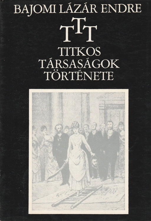 Titkos társaságok története - Oskola Antikvárium
