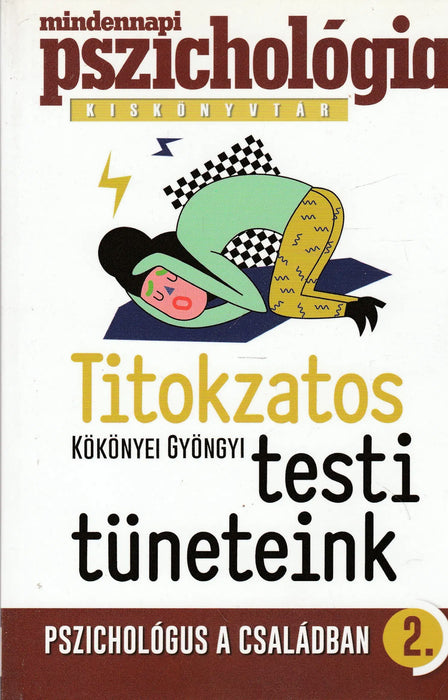 Titokzatos testi tüneteink - Oskola Antikvárium
