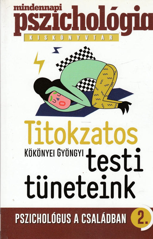 Titokzatos testi tüneteink - Oskola Antikvárium