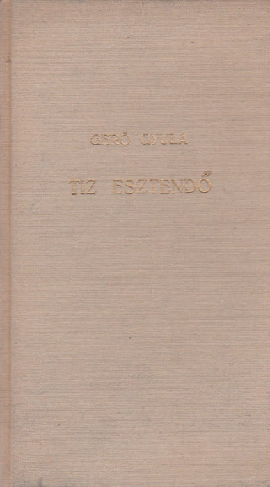 Tíz esztendő... - Oskola Antikvárium