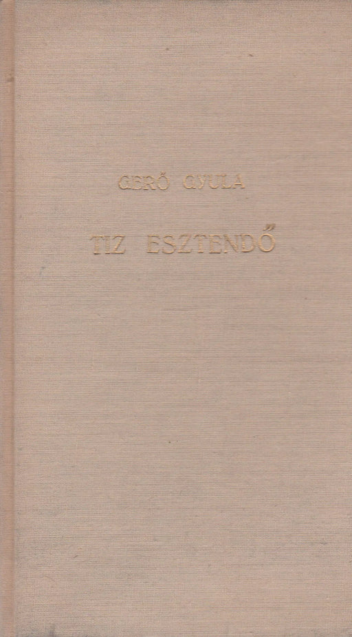 Tíz esztendő... - Oskola Antikvárium