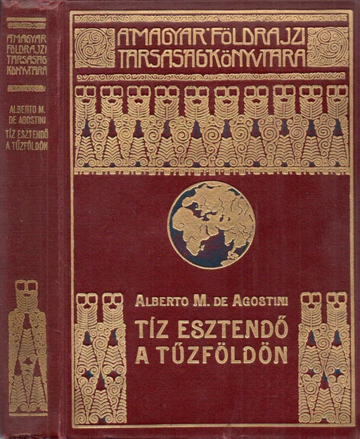 Tíz esztendő a Tűzföldön - Oskola Antikvárium