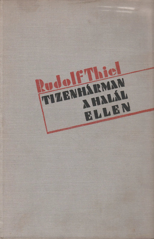 Tizenhárman a halál ellen - Oskola Antikvárium