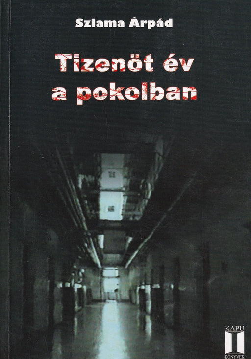 Tizenöt év a pokolban - Oskola Antikvárium