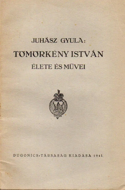 Tömörkény István élete és művei - Oskola Antikvárium