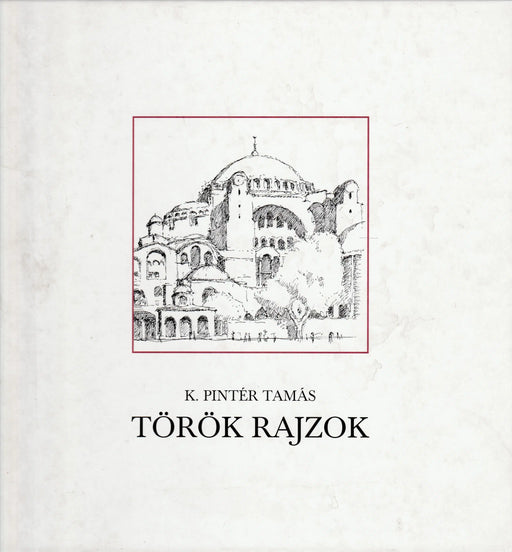 Török rajzok - Oskola Antikvárium