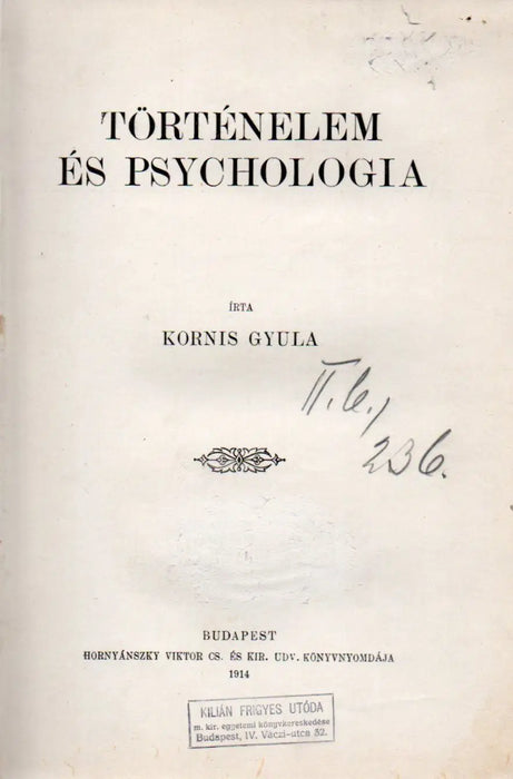 Történelem és psychologia - Oskola Antikvárium