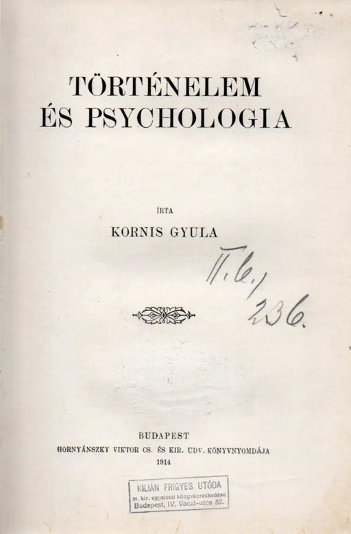 Történelem és psychologia - Oskola Antikvárium