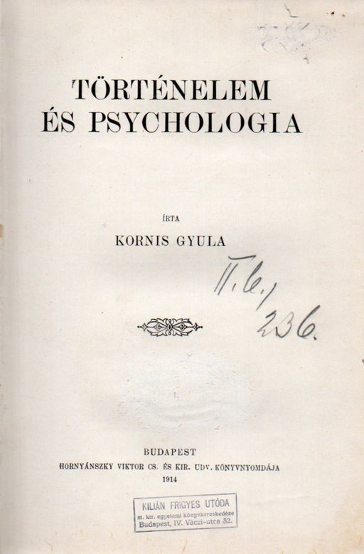 Történelem és psychologia - Oskola Antikvárium