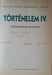 Történelem IV. - Oskola Antikvárium