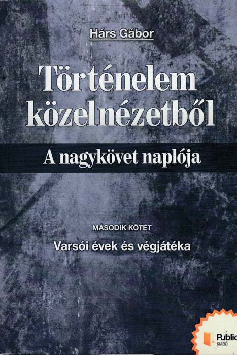 Történelem közelnézetből I - II. - Oskola Antikvárium