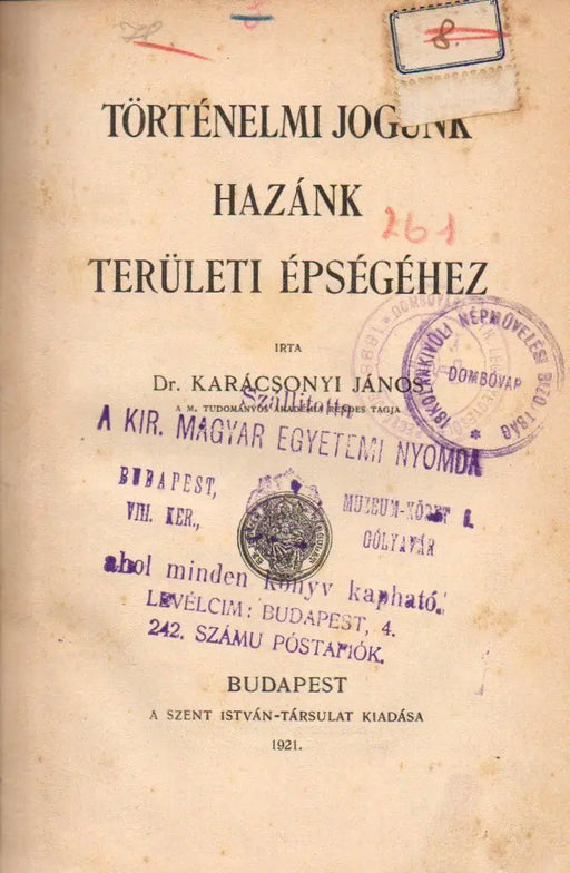 Történelmi jogunk hazánk területi épségéhez - Oskola Antikvárium