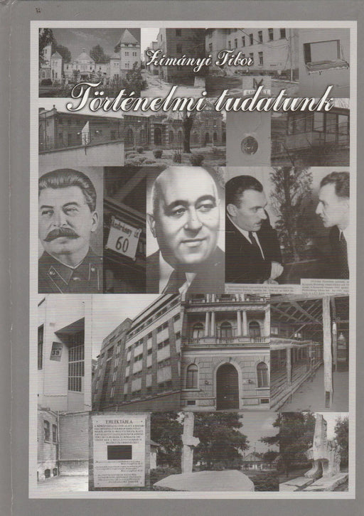 Történelmi tudatunk - Oskola Antikvárium