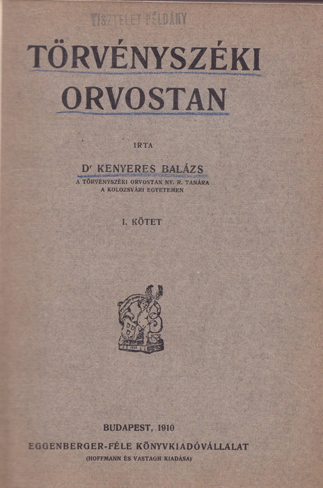 Törvényszéki orvostan I. - Oskola Antikvárium