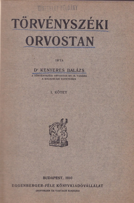 Törvényszéki orvostan I. - Oskola Antikvárium