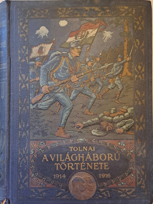 Tolnai: A világháború története I - II. - Oskola Antikvárium