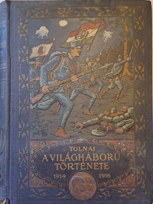 Tolnai: A világháború története I - II. - Oskola Antikvárium