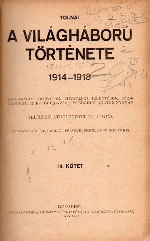 Tolnai - A világháború története III. - Oskola Antikvárium