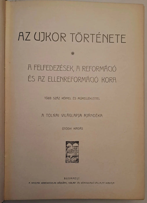 Tolnai Világtörténelme - Az ujkor története I. - Oskola Antikvárium