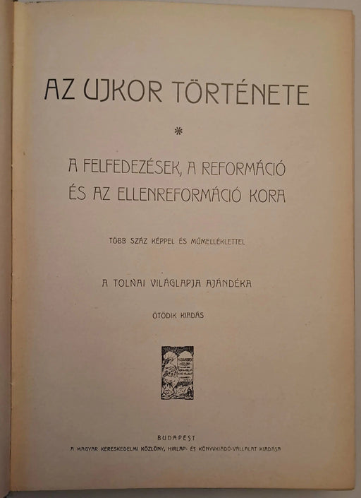 Tolnai Világtörténelme - Az ujkor története I. - Oskola Antikvárium