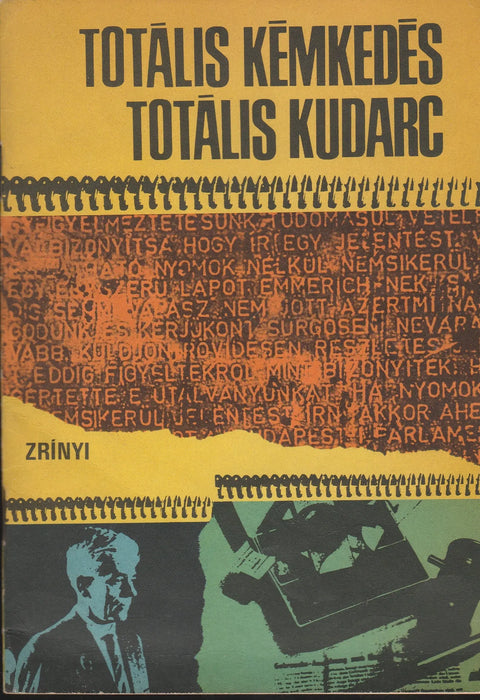 Totális kémkedés, totális kudarc - Oskola Antikvárium