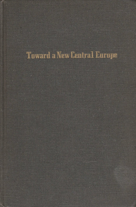 Toward a New Central Europe - Oskola Antikvárium
