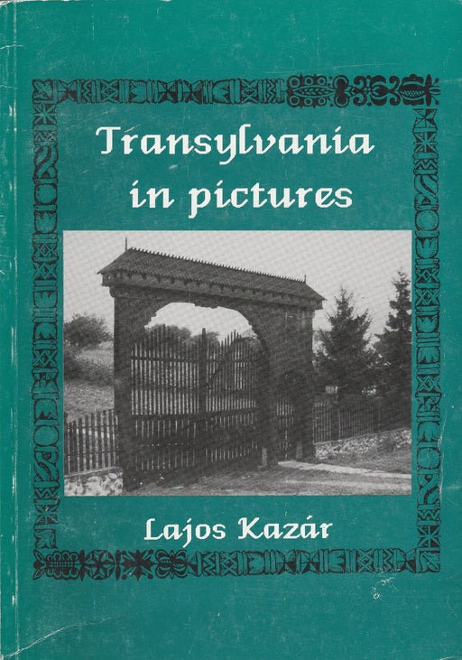 Transylvania in Pictures - Oskola Antikvárium